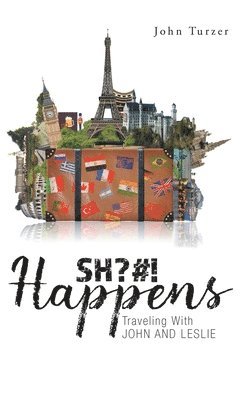 John Turzer - SH?#! Happens, Inbunden