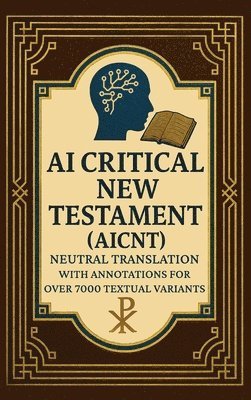 AI Critical New Testament (AICNT)