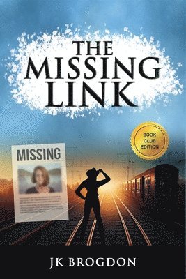 bokomslag The Missing Link: Book Club Edition