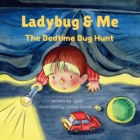bokomslag Ladybug & Me: The Bedtime Bug Hunt