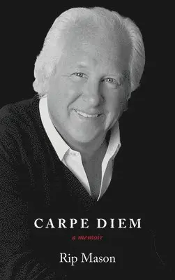Rip Mason - Carpe Diem, Inbunden. Tillgänglighet: Lägg i varukorg