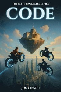 bokomslag Code: The Elite Prodigies Series