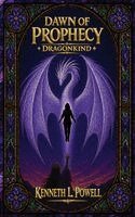 Kenneth L Powell - Dawn of Prophecy, Inbunden