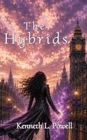 Kenneth L Powell - Hybrids, Inbunden