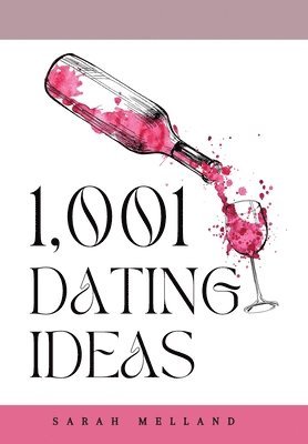 1,001 Dating Ideas