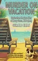 Gerald Elias - Murder on Vacation, Inbunden. Tillgänglighet: Lägg i varukorg