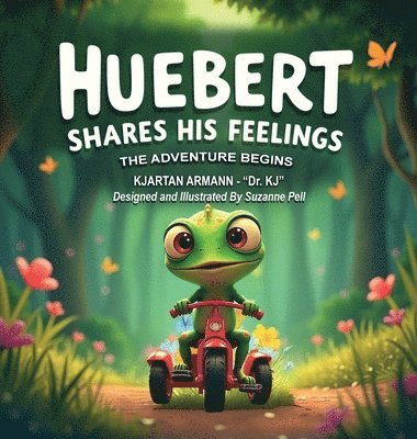 bokomslag Huebert Shares His Feelings - The Adventure Begins