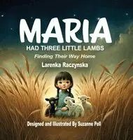 Larenka Raczynska - Maria, Inbunden. Tillgänglighet: Lägg i varukorg