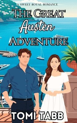 bokomslag The Great Austen Adventure: A Sweet Royal Romance