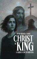 Peter Russell-Yarde - Christ Is King, Inbunden