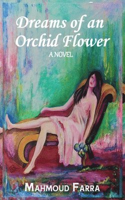 Dreams of an Orchid Flower
