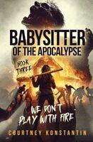Courtney Konstantin - Babysitter of the Apocalypse, Book 3, Häftad. Tillgänglighet: Lägg i varukorg