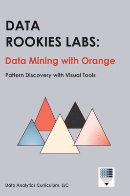 bokomslag Data Rookies Labs Data Mining with Orange