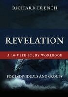 Richard French - Revelation -- A 10-Week Study Workbook, Häftad. Tillgänglighet: Lägg i varukorg
