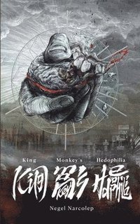 bokomslag King Monkey's Hedophilia