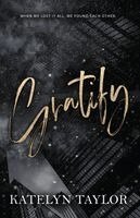 Katelyn Taylor - Gratify, Häftad