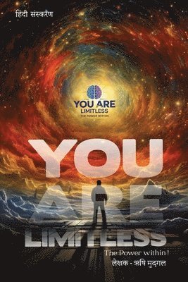 Rishi Mudgal - यू आर लिमिटलेस / You are Limitless, Häftad