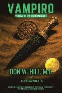 bokomslag Vampiro Trilogy Volume II: The Obsidian Knife New Edition