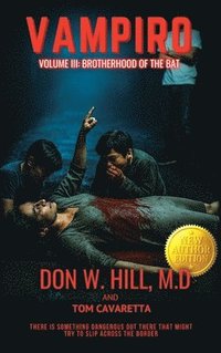 bokomslag Vampiro Trilogy Volume III: Brotherhood of the Bat New Edition