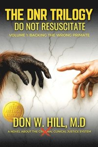 bokomslag DNR Volume 1: Backing the Wrong Primate New Edition