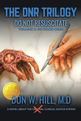 Don W Hill, Don W. Hill - DNR TRILOGY Volume 2, Häftad