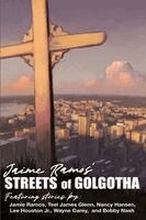 Teel James Glenn, Nancy Hansen, Lee Houston Jr - Jaime Ramos' Streets of Golgotha, Häftad