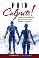 Kopsaftis - Pain Culprits! Surprising Truths Behind Pain, How to Uncover the Cause, and What to Do about It, Häftad