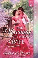 Wren St Claire - Viscount Needs a Wife, Häftad