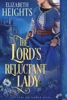 Lord's Reluctant Lady