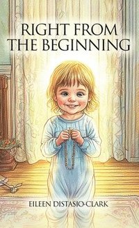 bokomslag Right From The Beginning