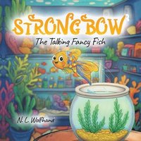 bokomslag Strongbow: The Talking Fancy Fish
