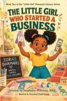 Stephanie Williams - Little Girl Who Started a Business, Inbunden. Tillgänglighet: Lägg i varukorg