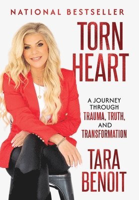 Tara Benoit - Torn Heart, Inbunden