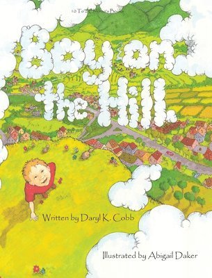 Daryl Cobb, Abigail Daker - Boy on the Hill, Inbunden
