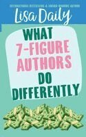 Daily - What 7-Figure Authors Do Differently, Häftad