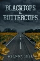 Deanna Hill - Blacktops & Buttercups, Häftad