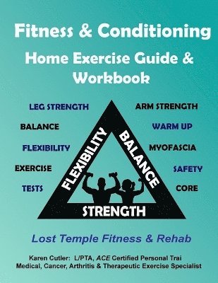 Fitness & Conditioning Home Exercise Guide & Workbook