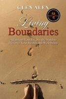Glen Alex - Living Boundaries, Häftad. Tillgänglighet: Lägg i varukorg