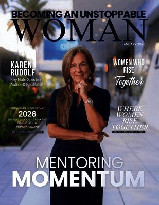 Becoming An Unstoppable Woman Magazine
