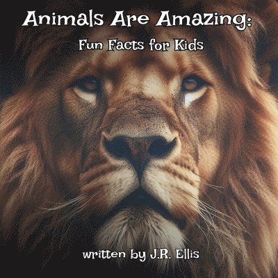 Animals Are Amazing!