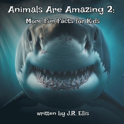 Animals Are Amazing 2!