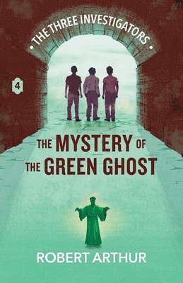 The Mystery of the Green Ghost