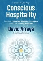 David Arraya - Conscious Hospitality, Inbunden
