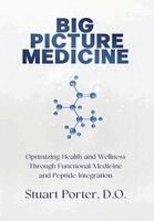 Stuart Porter - Big Picture Medicine, Inbunden
