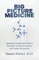 Stuart Porter - Big Picture Medicine, Häftad