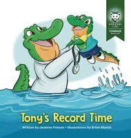 Jealene Friesen - Tony's Record Time, Inbunden