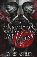 Gangsta's Last Kiss