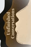 Quillkeeper Press, Stephanie Lamb - Unfinished Conversations, Häftad. Tillgänglighet: Lägg i varukorg