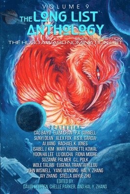 Mary Robinette Kowal, Chelle Parker, Hal Y Zhang, Hal Y. Zhang - Long List Anthology Volume 9, Häftad