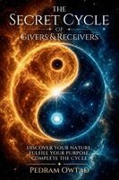 Pedram Owtad - Secret Cycle of Givers and Receivers, Häftad